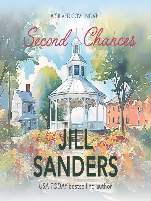 Title details for Second Chances by Jill Sanders - Wait list